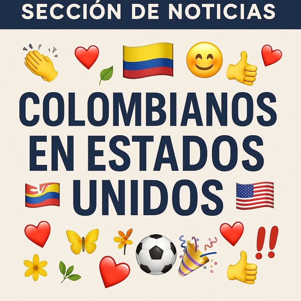 Text 'Colombianos en Estados Unidos' surrounded by Colombian and USA flags and various emojis.