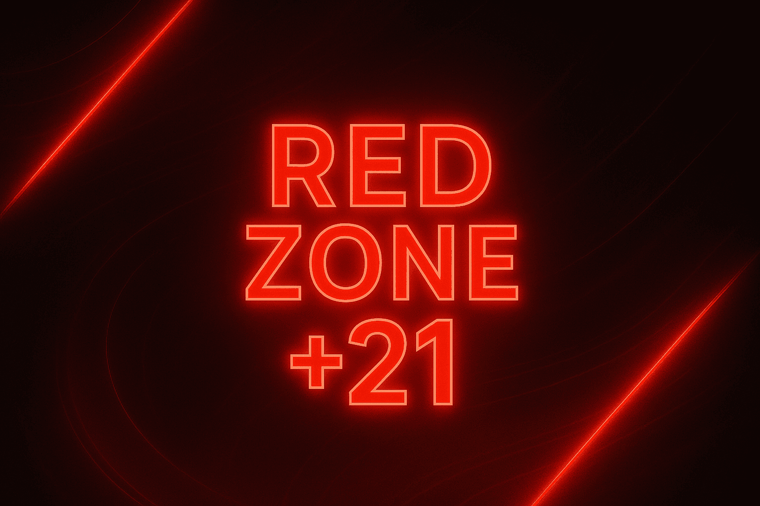 RED ZONE +21